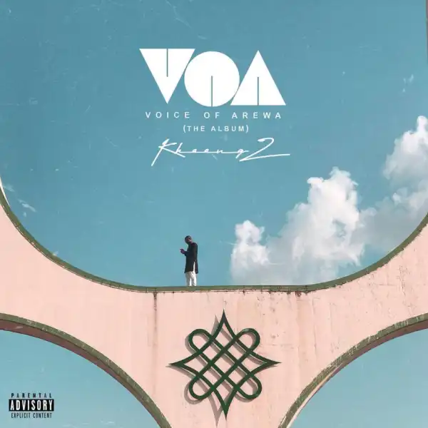 VOA (Voice Of Arewa) BY Kheengz